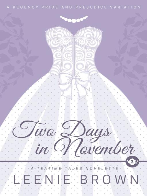 Title details for Two Days in November by Leenie Brown - Available